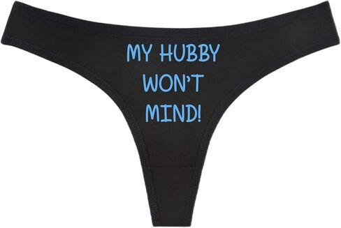 My Hubby Won't Mind! Black Thong - Choose Your Text Color - Sexy Underwear HotWife Swingers Cuckold MFM Hot Wife (M, White Glitter) in Saudi Arabia