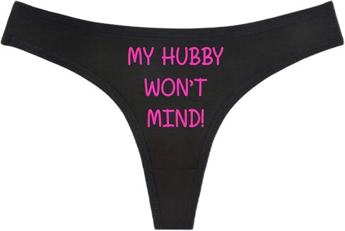 My Hubby Won't Mind! Black Thong - Choose Your Text Color - Sexy Underwear HotWife Swingers Cuckold MFM Hot Wife (M, White Glitter) in Saudi Arabia