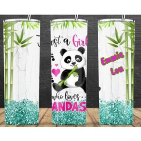 Just a girl who loves Pandas - Personalized with any name - 20 oz Stainless steel tumbler with Lid, Straw, and grip pad on bottom
