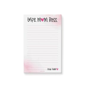 Wife Mom Boss Personalized Notepad, Gift for Mom Stationary Pad, Custom Lady Boss Notepad Girl Power Feminist Pad, Size 5.5 x 8.5 Inches, 50 Sheets