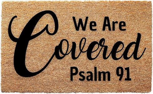 We Are Covered Psalm 91 Doormat - 3 Size Options - Faith Based Welcome Mat for Entryway or Porch - Christian Home Decor Coir Rug Indoor Outdoor Front Door Mat in Saudi Arabia