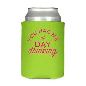 You Had me At Day Drinking Summer Can Coolers, Set of 2 Beer Drink Holder, Gift for Camper, Chirstmas Gift, Birthday Present, Beer can holders, Soda holders, Beach Trip, Summertime Coolies