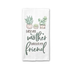 Mother Friendship Kitchen Towel | Gift For Mom | Christmas | Mom Birthday | Mothers Day Gift | Unique Mom Gift Plant Gardening Succulent