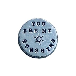 You are my Sunshine Hand Stamped Pewter Pocket Token Keepsake