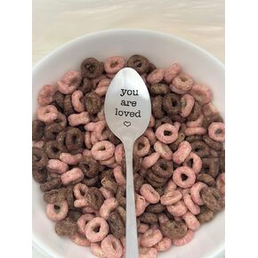 You are loved. Cereal spoon. Coffee spoon. Stainless steel. Tea spoon. Valentine’s Day. Mother’s Day. Father’s Day. Gift idea. Kid gift.