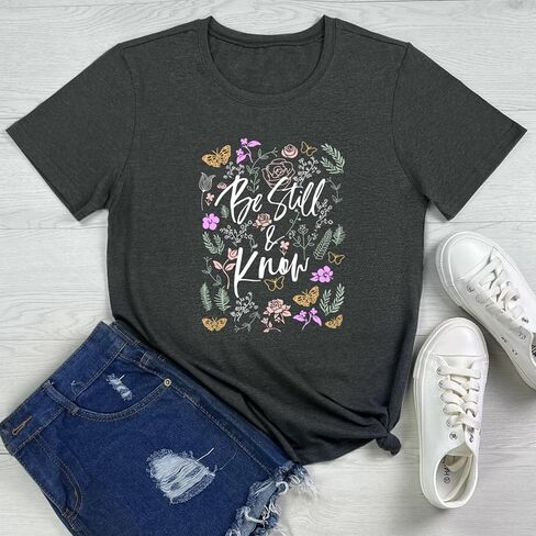 تي شيرت SELECTEES نسائي مطبوع عليه زهور Be Still Know جرافيك مضحك تي شيرت لطيف in Kuwait