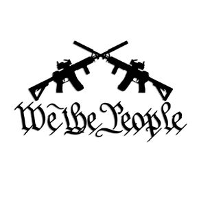 We The People Decal AR-15 Crossed Guns Vinyl Decal Window Sticker