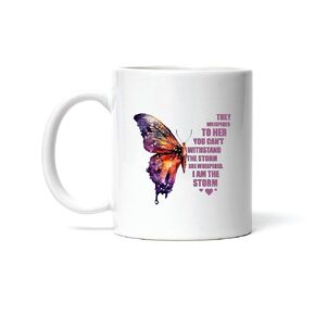 Womens Butterfly I am the Storm Inspire Motivate Gift 11oz 15oz White Coffee Mug