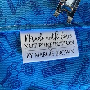 Personalized Satin Labels ~ Made with Love Not Perfectioon - Custom Satin Tags