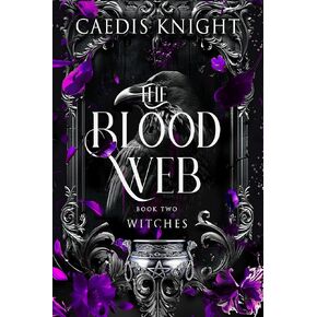 Witches of Barcelona: A Dark, Funny & Sexy Urban Paranormal Romance Series (Blood Web Chronicles Book 2)
