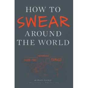 How to Swear Around the World