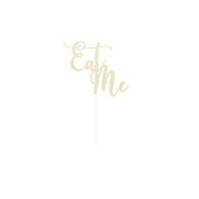 Eat Me Cake Topper - any color glitter