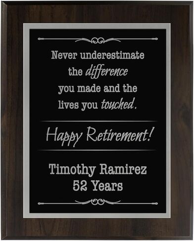 Personalized 8 x 10" Retirement Plaque - Never Underestimate the Difference you Made and The Lives yuo Touched. Happy Retirement - Include Name and Date or Company info. (Stainless Steel) in Saudi Arabia