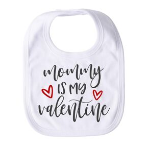 Mommy Is My Valentine Bib Valentine's Day Baby Boy Bib Cute Valentines Bib Newborn Boys First Valentine New Mom Gift