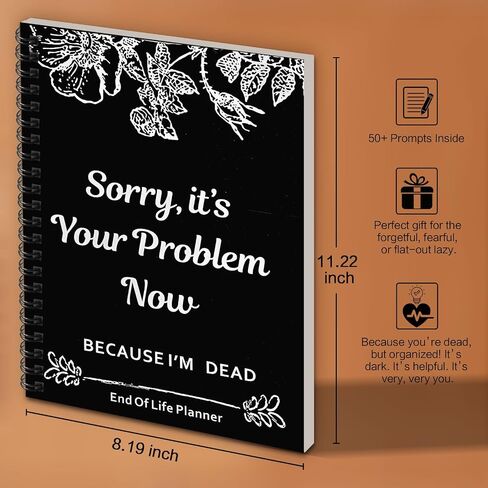 Rovhity End of Life Planner – “Sorry, It’s Your Problem Now" Funny Death Binder Organizer for Final Wishes, Passwords, Legal Documents, Funeral Planning & Personal Affairs in Saudi Arabia