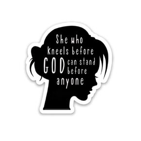 magnets | Christian faith magnets | Fridge magnets about faith, Jesus, the Bible | She who kneels before God can stand before anyone