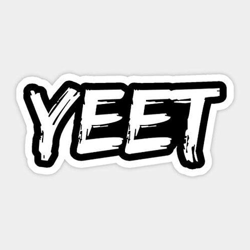 yeet prase vinyl sticker in Saudi Arabia