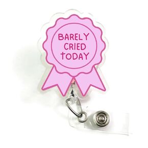 Barely Cried Today Badge Reel, Funny Badge Reel, RN Nurse Badge ID Holder, Office Badges, Mental Health Badge Clip, CNA Badge Reel, Barely Cried Today Award