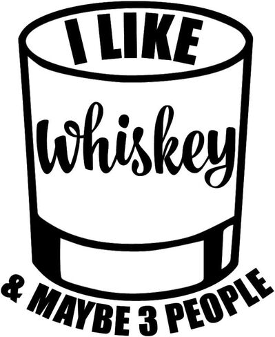 ملصق I Like Whisky & Maybe 3 People - {أسود} ملصق ويسكي مضحك مقاس 5 بوصات، ملصق ويسكي، ملصق زجاجي ويسكي، ملصق للأب، ملصق عيد الميلاد، عيد الأب، SIX635 in Saudi Arabia