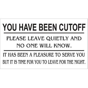 You Have Been Cut Off Bartender Message, Business Cards Pack of 50 BC01