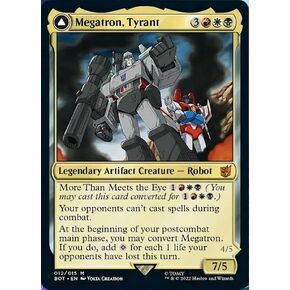 Magic: the Gathering - Megatron, Tyrant // Megatron, Destructive Force (012) - Transformers