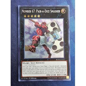 Number 67: Pair-a-Dice Smasher - BLRR-EN031 - Secret Rare - 1st Edition - Battles of Legend: Relentless Revenge