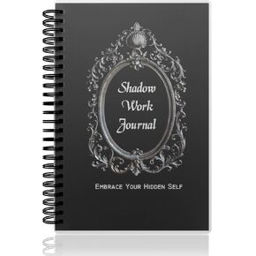 The Shadow Work Journal: A Comprehensive Guide to Integrate and Transcend Your Shadows, Cultivate Inner Love, and Embrace Your True Self | Guided Exercises for Healing and Nurturing Your Inner Child