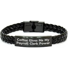 Payroll Clerk Power Wrist Gift for Him Her from Friends Coworkers Valentine's Interlaced Leather Bracelet