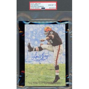 Lou Groza Gem Mint 10 PSA DNA Signed Goal Line Art Card GLAC Autograph