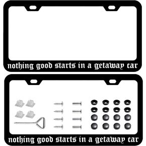 2 Pack Nothing Good Starts in A Getaway Car License Plate Frames, Stainless Steel License Plate Cover with Screw Caps Cover and Screwdriver Set - 2-Hole