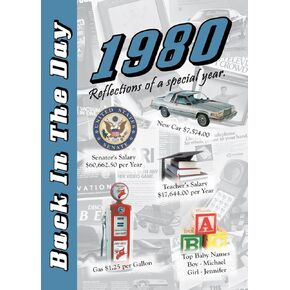 1980 Back In The Day - 24-page Greeting Card / Booklet with Envelope (5 x 7 Size) – Great for Birthdays, Anniversaries, Reunions, Graduations, Client & Corporate Gifts