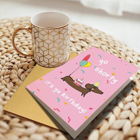 بطاقة عيد ميلاد كلب السجق المضحكة، بطاقة عيد ميلاد سعيد من Dachshund، بطاقة تهنئة عيد ميلاد فكاهية، Go Shorty It's Ya عيد ميلاد in Kuwait
