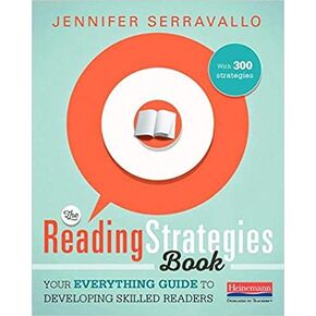 [Jennifer Serravallo]-[The Reading Strategies Book: Your Everything Guide to Developing Skilled Readers]-[Paperback]