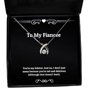 Nice Fiancee Gifts, You're my lobster. And no, I don't just mean because you're, Sarcastic Wishbone Dancing Necklace For From, Wedding gift ideas, Engagement gift ideas, Bridal shower gift ideas,