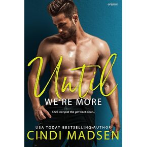 Until We're More (Fighting for Her Book 2)