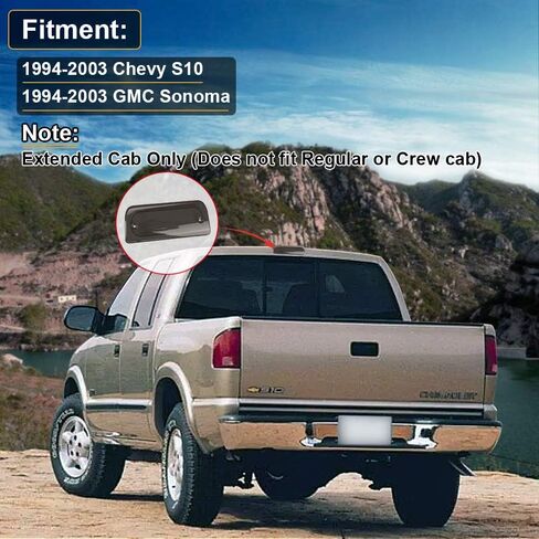 عدسة دخان ضوء الفرامل الثالثة الثالثة، كابينة الطاقم العادية فقط متوافقة مع مجموعة مصابيح التوقف العالية للتركيب 1994-2004 Chevy S10 GMC Sonoma in Kuwait