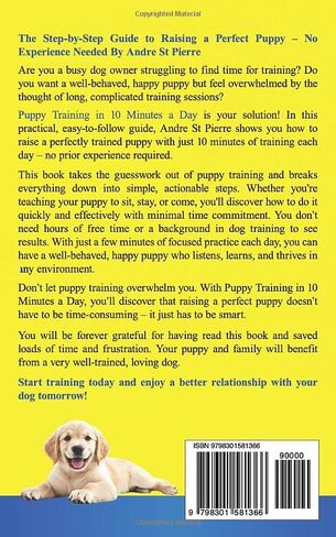 Puppy Training in 10 Minutes a Day: A Guide for Busy People: How to Train Your Puppy in Minutes a Day with Minimal Stress in Saudi Arabia