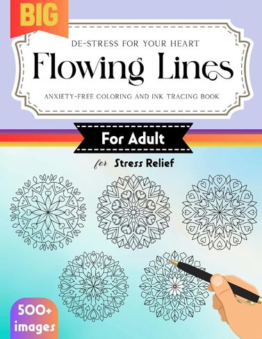 Flowing Lines Anxiety-Free Coloring and Ink Tracing Book: 500+ Exquisite Images to Trace and Relax Your Mind in Saudi Arabia