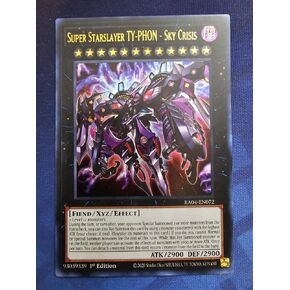 Super Starslayer Ty -Phon - Sky Crisis (UR) - RA04 -EN072 - Ultra Rare - 1st Edition