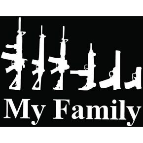 My Family Guns Weapon Funny Car Truck Window Bumper Vinyl Graphic Decal Sticker- (6 inch) / (15 cm) Wide GLOSS WHITE Color
