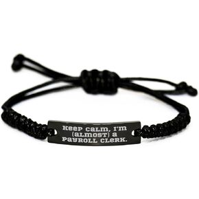 Keep Calm Payroll Clerk Gift Rope Bracelet for Christmas, 'Almost' A Payroll Clerk, Black Stainless Steel with Interlaced Rope, Adjustable 3.34-9.84 inches, Organza Bag