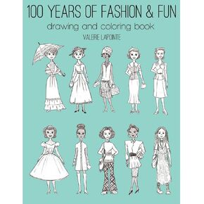 General Pencil 899B1 100 Years of Fashion & Fun Drawing/Coloring Book