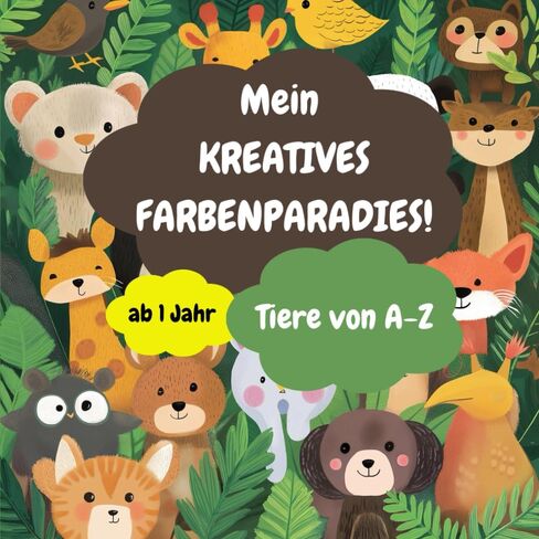 Mein Kreatives Farbenparadies! Tiere von A-Z (German Edition) in Saudi Arabia