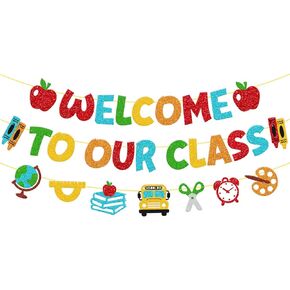 Welcome to Our Class Banner Welcome Back to Classroom Bulletin Board Wall Party Decorations for Children Teacher Kids Celebrating First Day of School Party Supplies