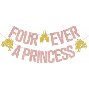 Princess 4th Birthday Party Decorations Four Ever A Princess Banner Four Ever A Princess Birthday Decorations Princess Happy Birthday Party Decor Supplies Rose Gold
