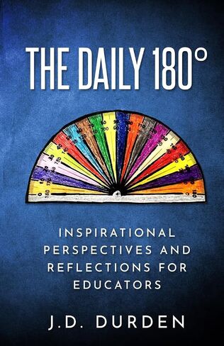 The Daily 180°: Inspirational Perspectives and Reflections for Educators (Educational Book Series) in Saudi Arabia