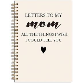 Letters to My Mom Memorial Journal Loss of Mom Mother Sympathy Gifts Mom in Heaven Memorial Grief Journal Loss of Mother Gifts Notebook