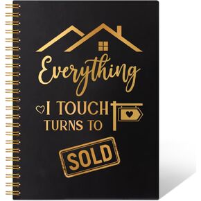 Everything I Touch Truns to Sold 160 Pages Blank Spiral Notebook, Funny Real Estate Agent Gifts for Salesman, Realtor Gifts for Sales Reps Realtor, Closing Gifts Thank You Gifts for Realtor
