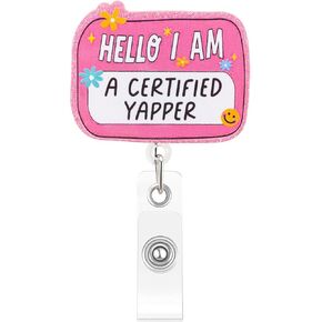 Funny Nurse Badge Reel Pink Cute Badge Reel with Clip Nursing Retractable Hello I Am a Certified Yapper Card Holder for Nurses Social Worker
