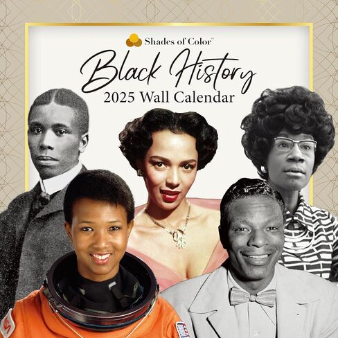 2025 African American Monthly Wall Calendar, Shades of Color: Black History, Highlighting Black Culture Through Beautiful Art, 12 by 12 Inches in Saudi Arabia